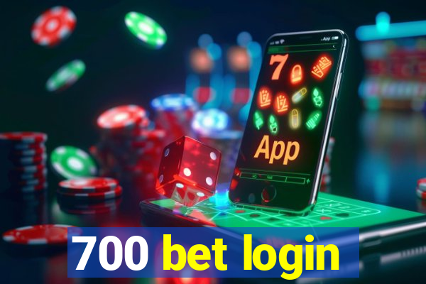 700 bet login